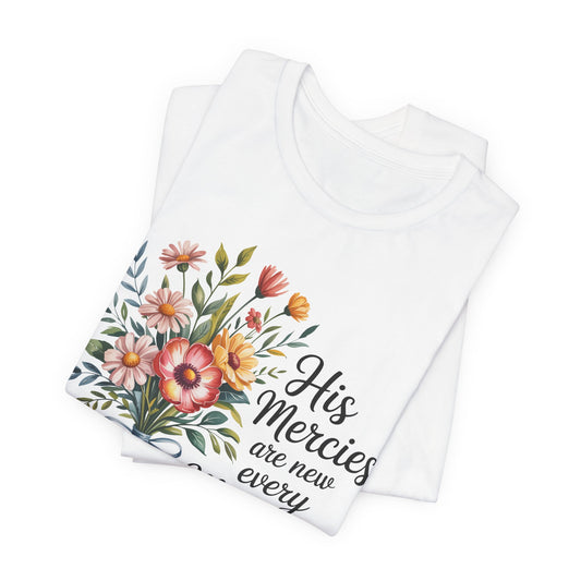 New Mercies Every Morning Tee