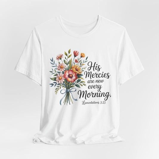 New Mercies Every Morning Tee