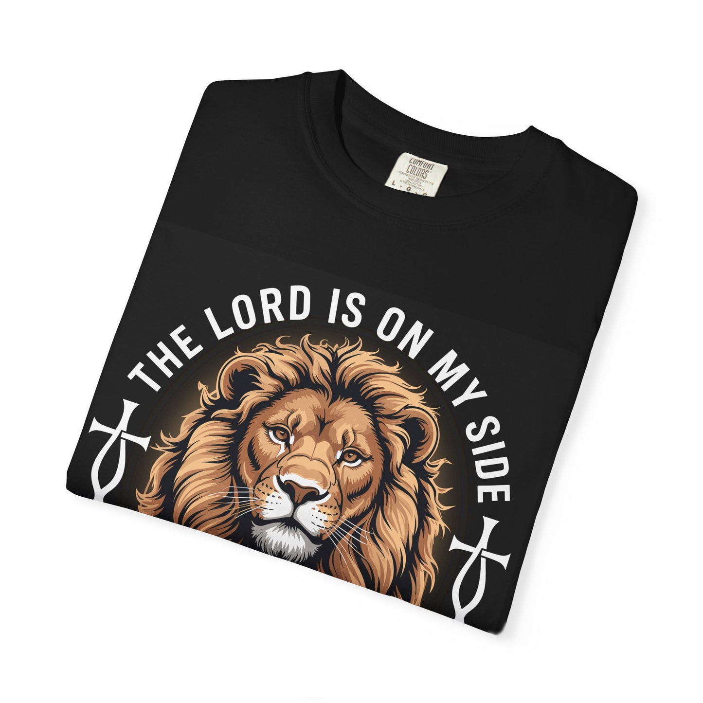 The Lord Is On My Side Tee